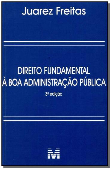 Imagem de Livro - Direito fundamental à boa administração pública - 3 ed./2014