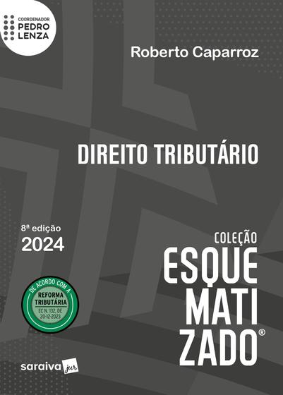 Imagem de Livro - Direito tributário esquematizado - 8ª edição 2024