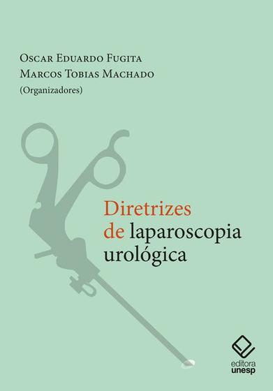 Imagem de Livro - Diretrizes de laparoscopia urológica