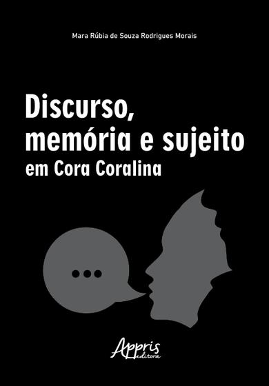 Imagem de Livro - Discurso, memória e sujeito em Cora Coralina