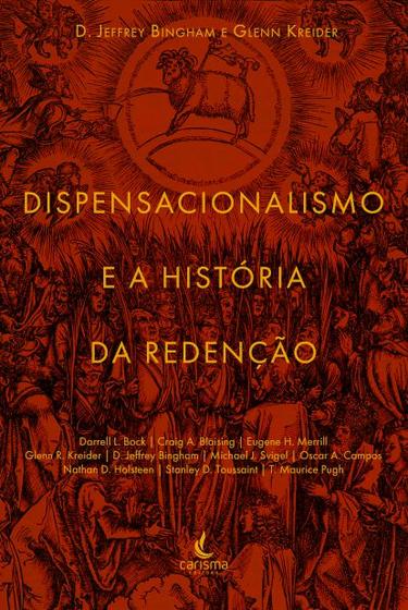 Imagem de Livro - Dispensacionalismo e a História da Redenção