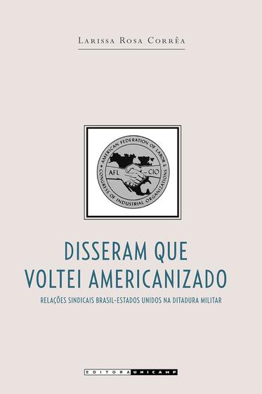 Imagem de Livro - Disseram que voltei americanizado