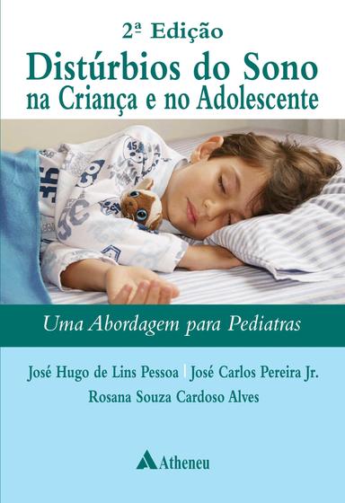 Livro - Distúrbios do sono na criança e no adolescente Menor preço em Livro - Distúrbios do sono na criança e no adolescente