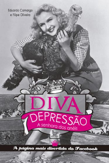 Livro - Diva depressão - a senhora dos anéis Menor preço em Livro - Diva depressão - a senhora dos anéis
