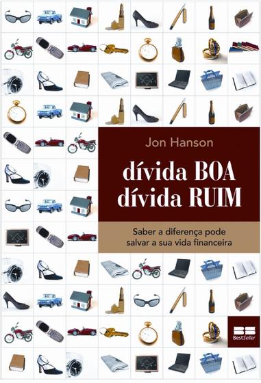 Imagem de Livro - DÍVIDA BOA, DÍVIDA RUIM