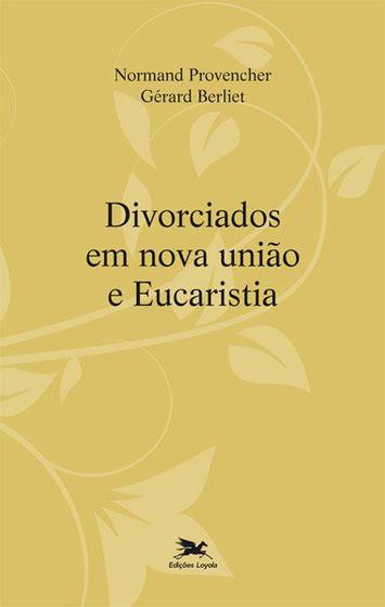 Imagem de Livro - Divorciados em nova união e Eucaristia