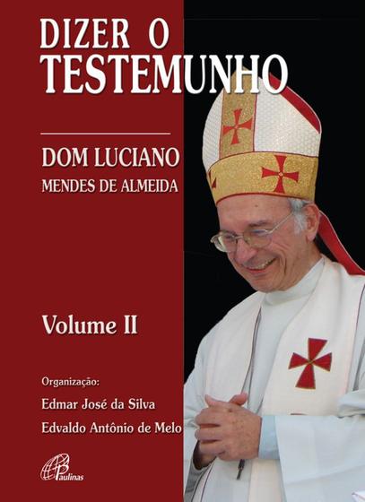 Imagem de Livro - Dizer o testemunho - vol. II