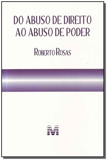 Imagem de Livro - Do abuso de direito ao abuso de poder - 1 ed./2011