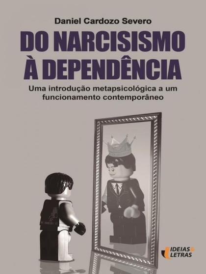 Imagem de Livro - Do narcisismo à dependência