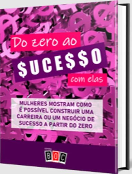 Imagem de Livro - Do Zero Ao Sucesso Com Elas