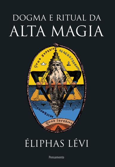 Livro - Dogma e Ritual da Alta Magia - Nova Edição Menor preço em Livro - Dogma e Ritual da Alta Magia - Nova Edição