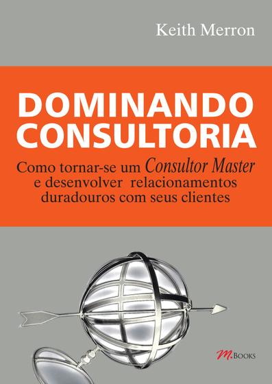 Imagem de Livro - Dominando consultoria