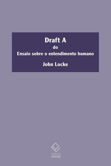 Imagem de Livro - Draft A do ensaio sobre o entendimento humano