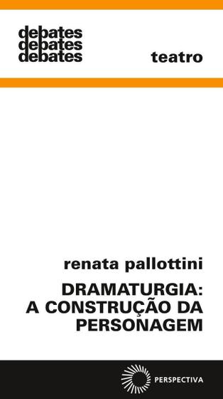 Imagem de Livro - Dramaturgia: a construção da personagem