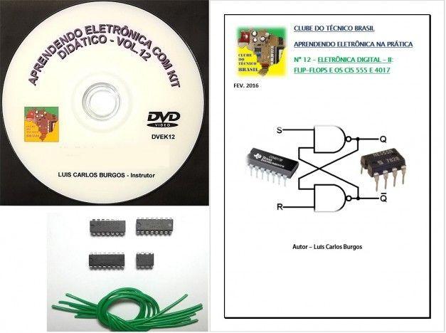 Imagem de  Livro,DVD aula e kit. Eletrônica Digital II,Flip-Flops e os CIs 555 e 4017 V12 