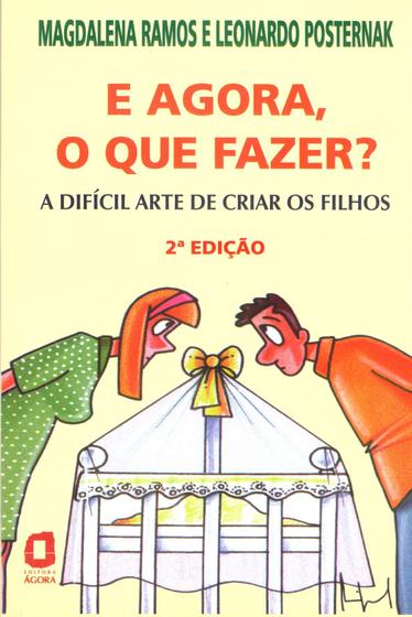 Imagem de Livro - E agora, o que fazer?