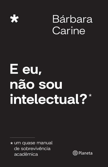 Imagem de Livro - E eu, não sou intelectual?