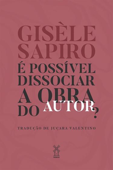 Imagem de Livro - É possível dissociar a obra do autor?