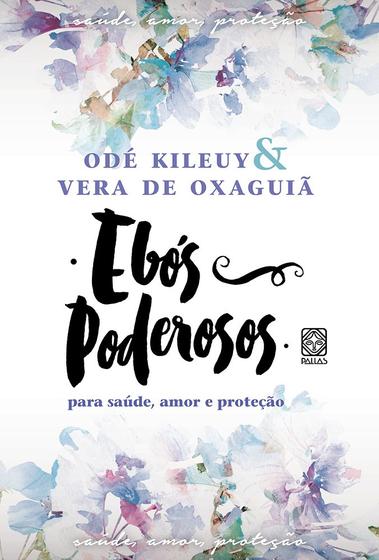 Imagem de Livro - Ebós poderosos para saúde, amor e proteção