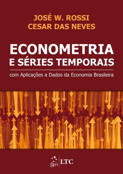 Imagem de Livro - Econometria e Séries Temporais com Aplicações à Dados da Economia Brasileira