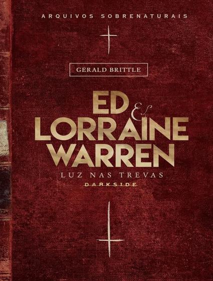 Imagem de Livro Ed e Lorraine Warren: Luz nas Trevas Vol. 4 Gerald Brittle