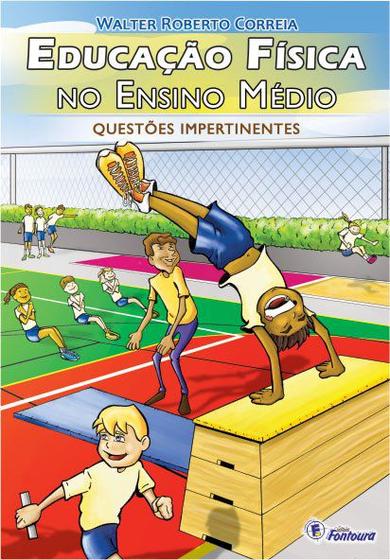 Livro - Educação física no ensino médio Menor preço em Livro - Educação física no ensino médio
