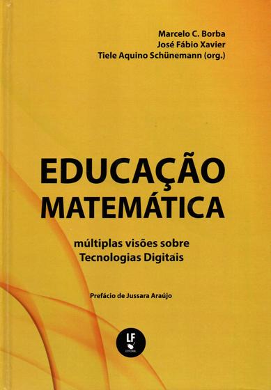 Imagem de Livro - Educação Matematica: múltiplas visões sobre Tecnologias Digitais - Capa Dura