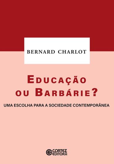 Imagem de Livro - Educação ou barbárie?