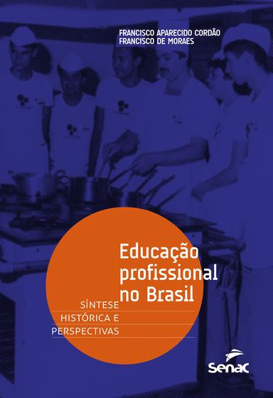 Imagem de Livro - Educação profissional no Brasil