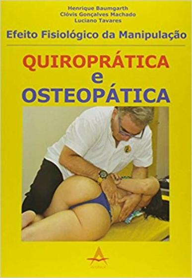 Imagem de Livro Efeito Fisiológico Manipulação Quiroprática Osteopátic