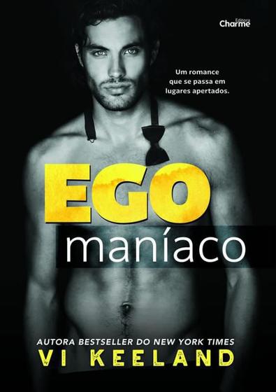 Imagem de Livro - Egomaniaco - CHARME EDITORA