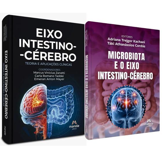 Imagem de Livro: Eixo Intestino Cérebro - Teoria E Aplicações Clínicas + Microbiota E O Eixo Intestino Cérebro