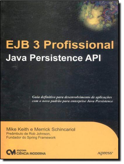 Imagem de Livro - Ejb 3 Profissional - Java Persistence Api - CIENCIA MODERNA