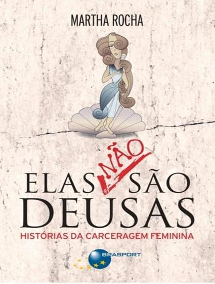 Imagem de Livro - Elas Nao Sao Deusas - BRASPORT