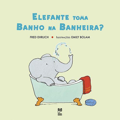 Imagem de Livro - Elefante toma banho na banheira?