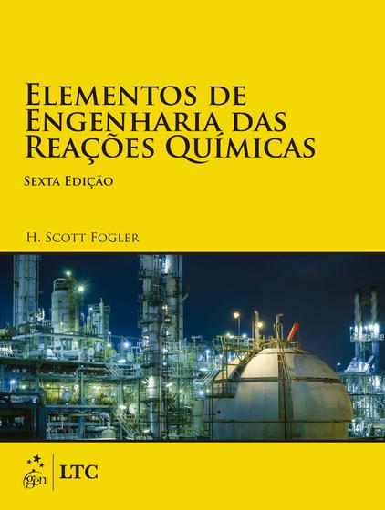 Imagem de Livro - Elementos de Engenharia das Reações Químicas