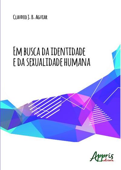 Imagem de Livro - Em busca da identidade e da sexualidade humana