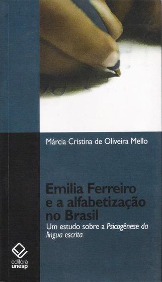 Livro - Emilia Ferreiro e a alfabetização - Livros de Educação ...
