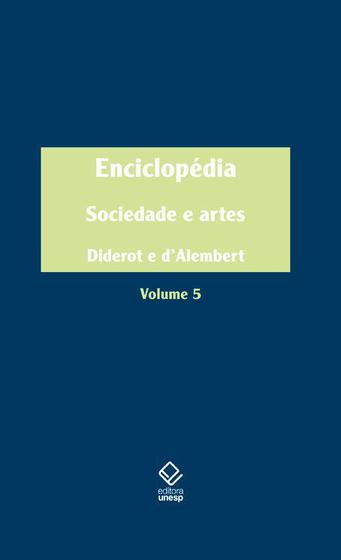Imagem de Livro - Enciclopédia, ou Dicionário razoado das ciências, das artes e dos ofícios - Vol. 5