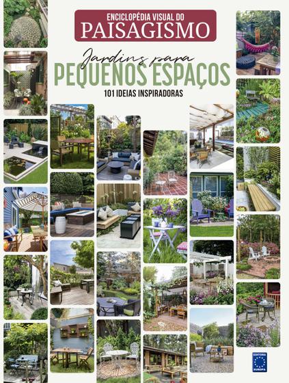 Imagem de Livro - Enciclopédia Visual do Paisagismo - Jardins para Pequenos Espaços: 101 ideias inspiradoras
