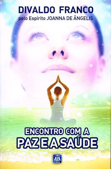 Imagem de Livro - Encontro com a Paz e a Saúde