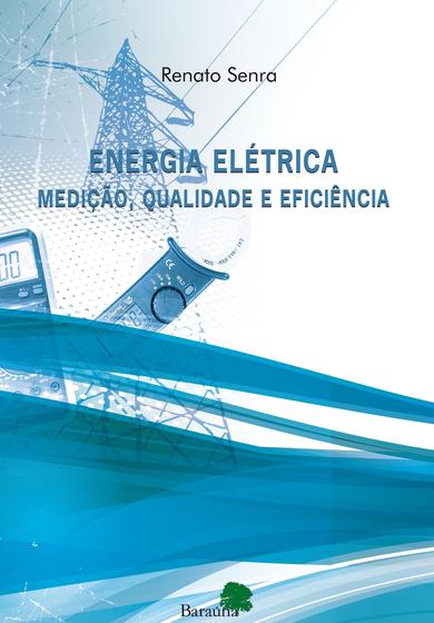 Livro Energia Elétrica Medição Livros De Engenharia Magazine Luiza 0665