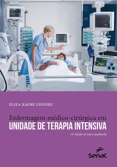 Imagem de Livro - Enfermagem médico-cirúrgica em Unidade de Terapia Intensiva
