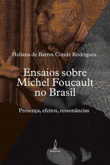 Imagem de Livro - Ensaios sobre Michel Foucault no Brasil