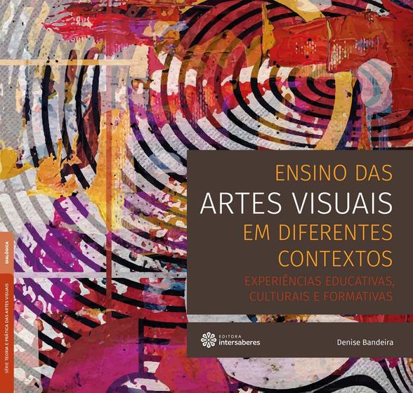 Imagem de Livro - Ensino das artes visuais em diferentes contextos: