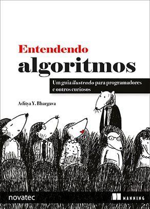 Imagem de Livro Entendendo Algoritmos - Um guia ilustrado para programadores e outros curiosos - Novatec Editora