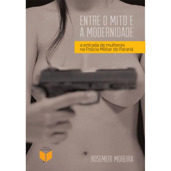 Imagem de Livro Entre o mito e a modernidade:... - Unicentro