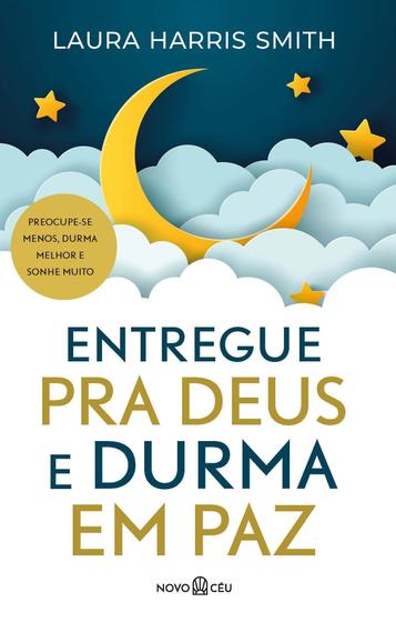 Imagem de Livro Entregue pra Deus e Durma em Paz Laura Harris Smith