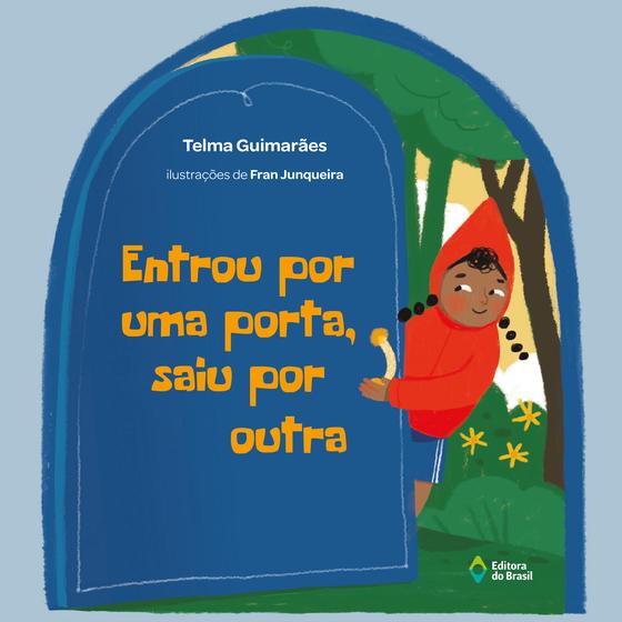 Imagem de Livro - Entrou por uma porta, saiu por outra