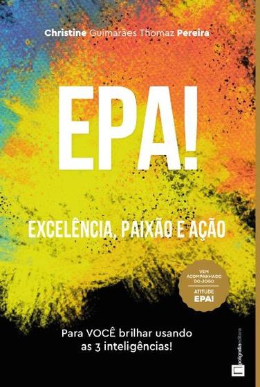 Imagem de Livro - EPA! Excelência, Paixão e Ação